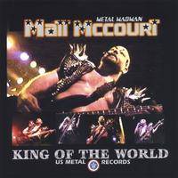 Matt McCourt : King of the World